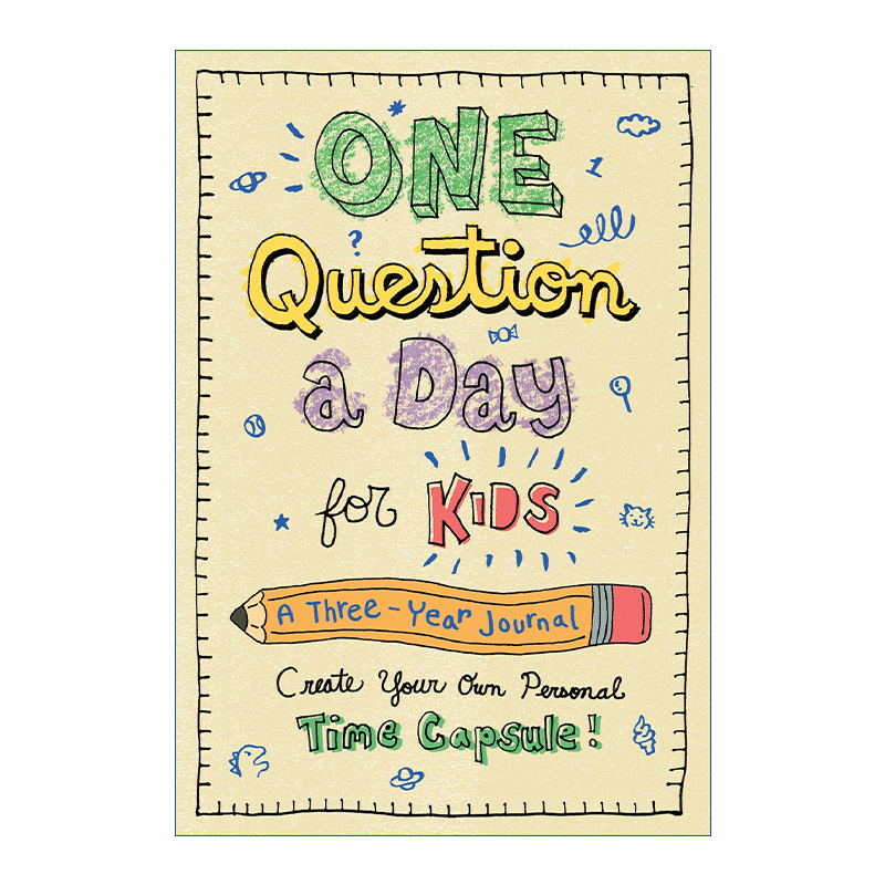 英文原版 One Question a Day for Kids A Three-Year Journal Create Your Own Personal Time Capsule 孩子每天问一个问题 - 图0