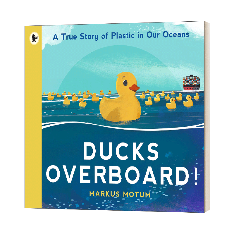 英文原版 Ducks Overboard! A True Story of Plastic in Our Oceans 穿越海洋的鸭子 儿童图画书 英文版 进口英语原版书籍 - 图0
