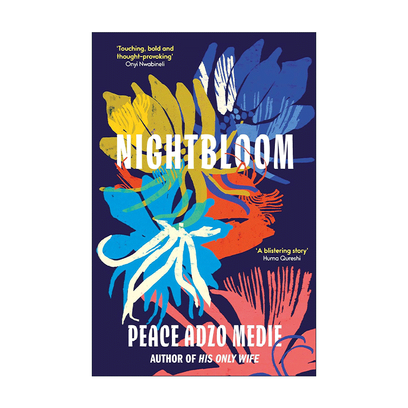 英文原版 Nightbloom 夜花 Peace Adzo Medie女性成长小说 2024女性小说奖长名单 英文版 进口英语原版书籍
