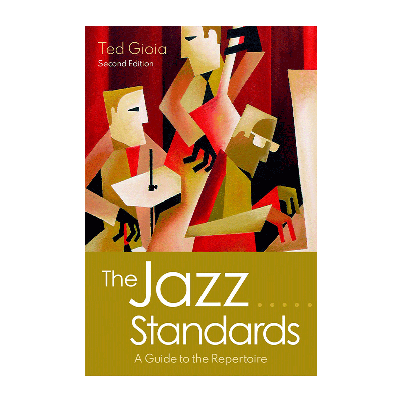 英文原版 The Jazz Standards 爵士乐标准曲 曲库导读 泰德·乔亚 精装 英文版 进口英语原版书籍 - 图0