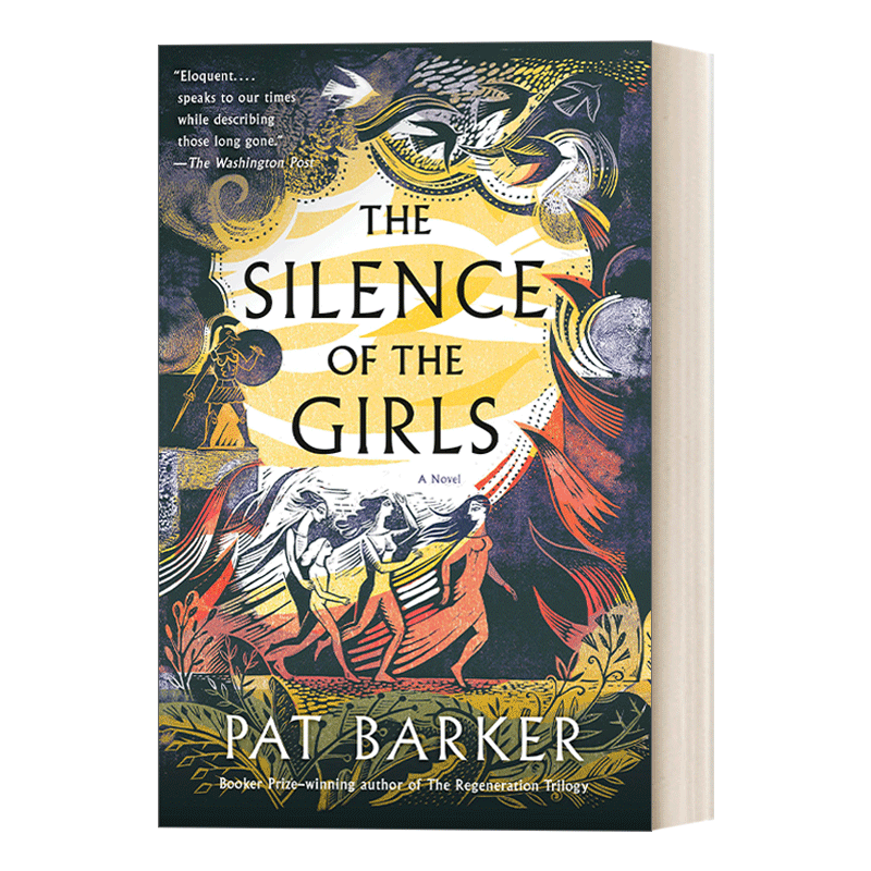 英文原版 The Silence of the Girls 少女的沉默 女性小说奖入围 布克奖得主Pat Barker 英文版 进口英语原版书籍 - 图0