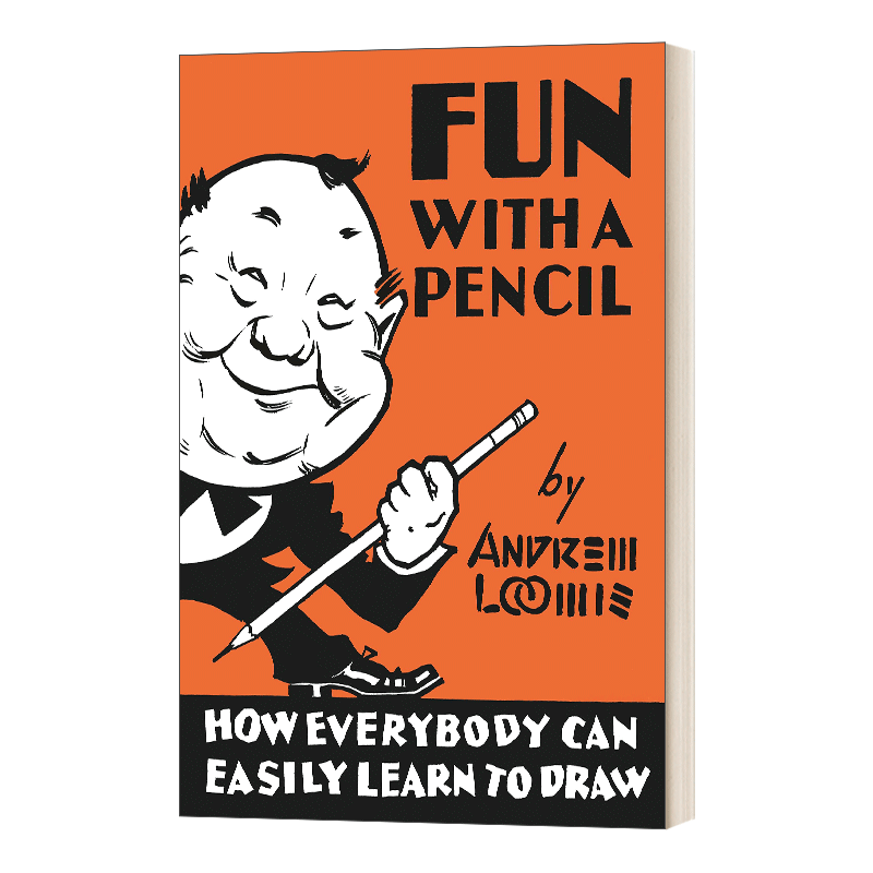 英文原版 Fun with a Pencil 铅笔的乐趣 和安德鲁·路米斯轻松学画画 英文版 进口英语原版书籍