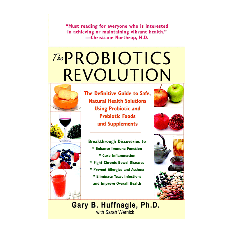 英文原版 The Probiotics Revolution益生菌革命益生元食品补充剂的安全自然健康权威指南 Gary B. Huffnagle进口英语书籍-图0