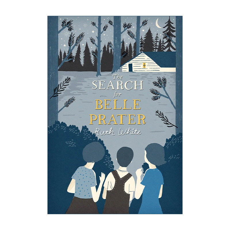 英文原版 The Search for Belle Prater 寻找贝拉 爱的故事续篇 美国银行街年度童书 纽伯瑞奖作者露丝怀特 英文版 进口英语原版书