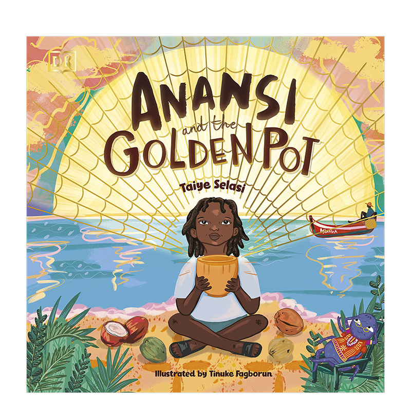 【现货】Anansi and the Golden Pot，安纳西和金罐子 英文儿童绘本 3-6岁 引导善良 警惕贪婪 原版正版进口图书书籍 - 图0