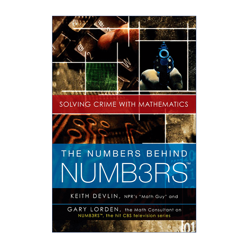 英文原版 The Numbers Behind NUMB3RS数字缉凶美剧中的数学破案 Keith Devlin英文版进口英语原版书籍-图0