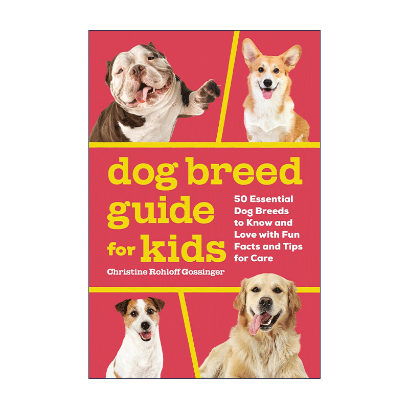 英文原版 Dog Breed Guide for Kids 儿童犬种指南 50个重要狗狗品种及其有趣事实与护理技巧 科普百科 英文版 进口英语原版书籍