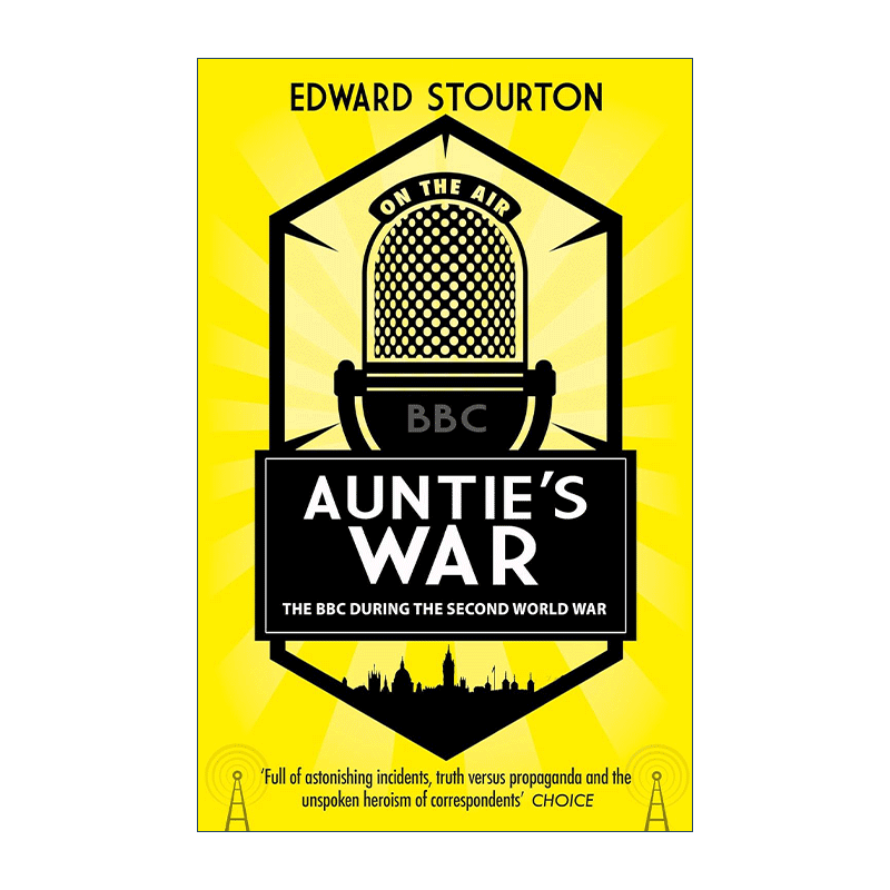 英文原版 Auntie's War 阿姨的战争 BBC在二战中扮演的角色 英文版 进口英语原版书籍
