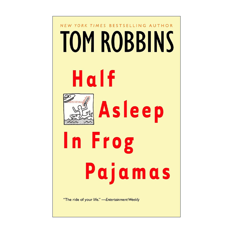 英文原版 Half Asleep in Frog Pajamas 穿着青蛙睡衣半梦半醒 魔幻现实小说 Tom Robbins 英文版 进口英语原版书籍