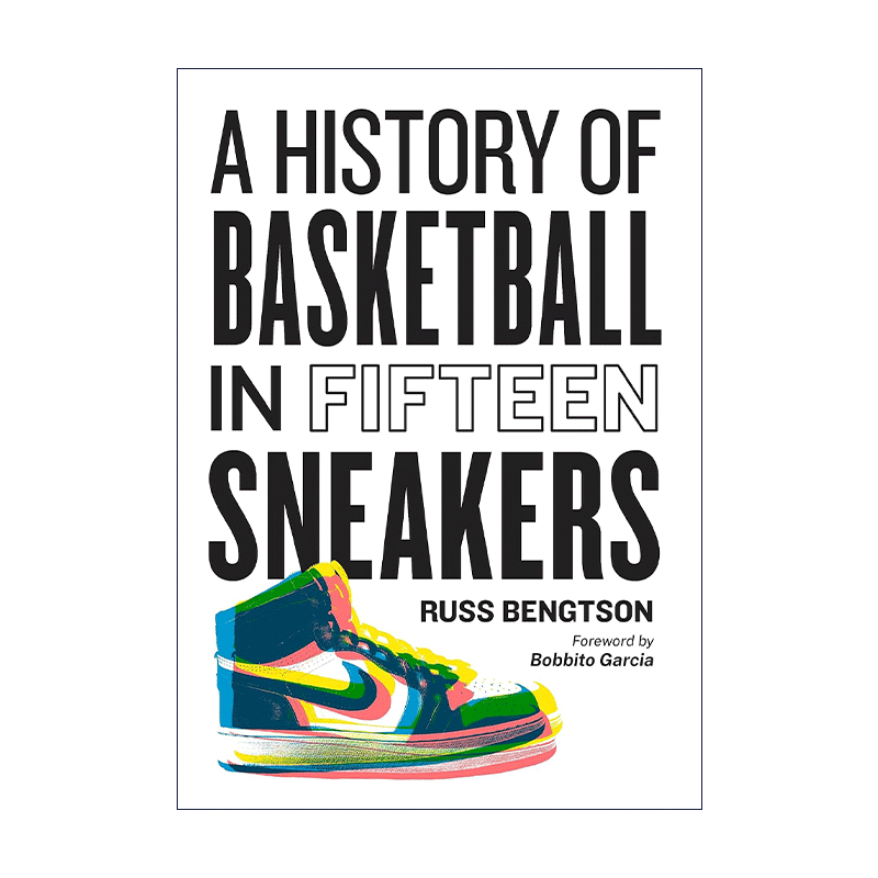 英文原版 A History of Basketball in Fifteen Sneakers 十五双运动鞋中的篮球史 精装 英文版 进口英语原版书籍