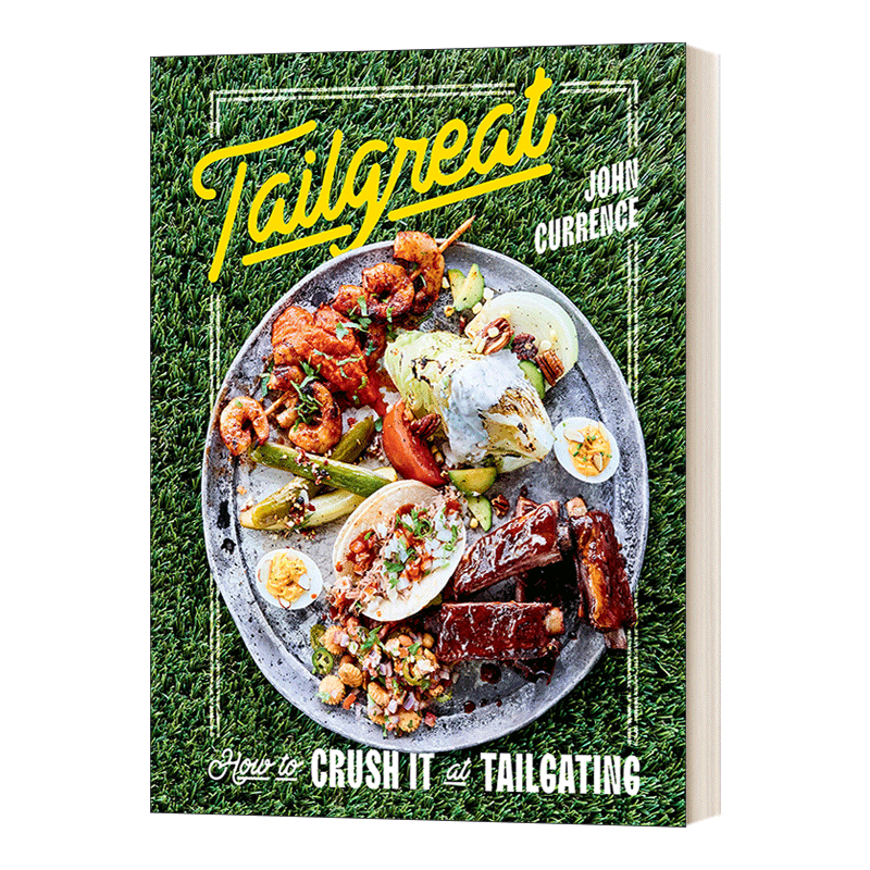 英文原版 精装 Tailgreat How to Crush It at Tailgating 好极了 如何在车尾压碎它 精装 英文版 进口英语原版书籍