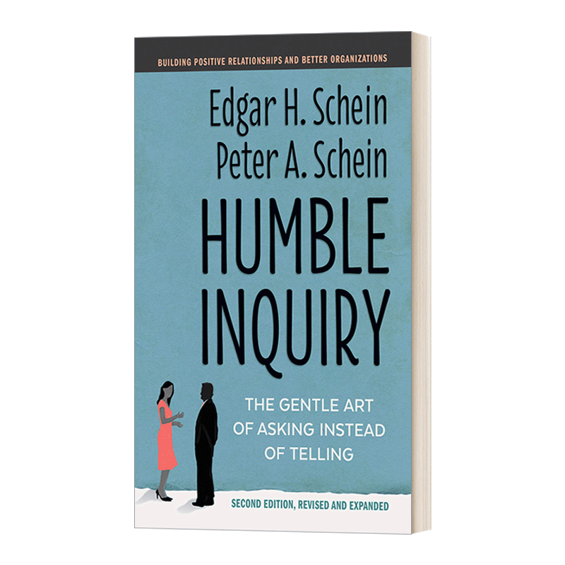 英文原版 Humble Inquiry Second Edition 谦逊的探询 询问而非命令的艺术 第二版 英文版 进口英语原版书籍