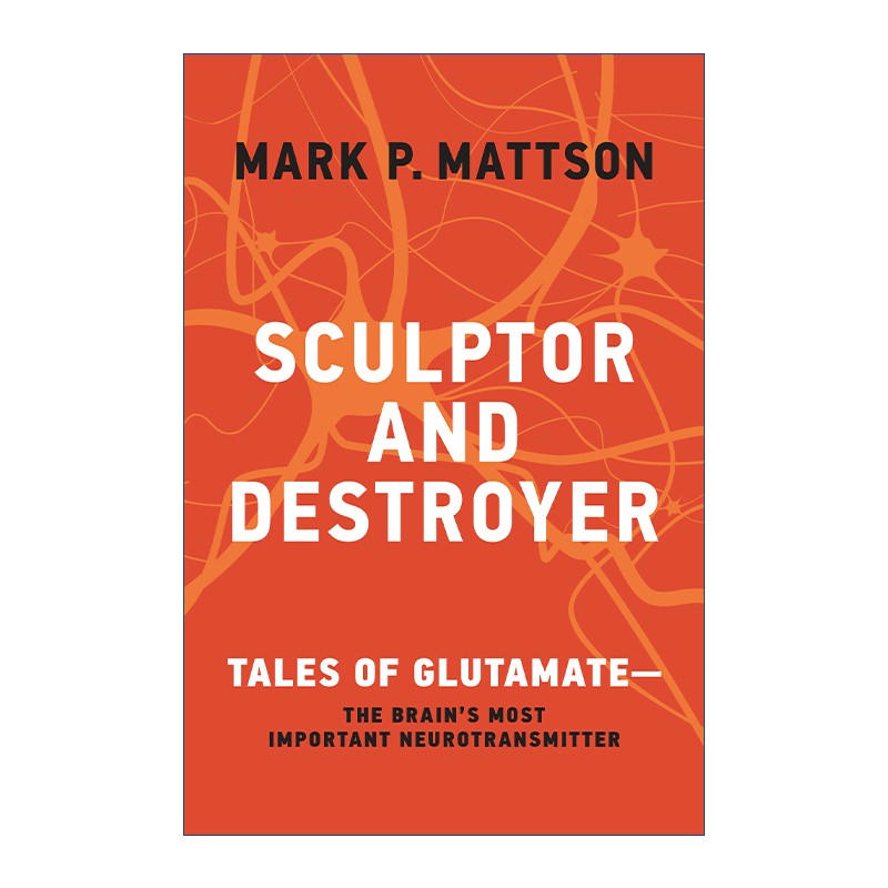 英文原版 Sculptor and Destroyer 雕刻家与毁灭者 贪食的故事 大脑中重要的神经递质 间歇性禁食作者Mark P. Mattson 进口书籍 - 图0