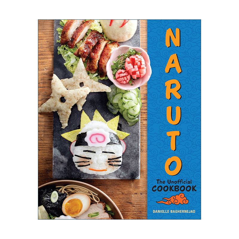 英文原版 Naruto The Unofficial Cookbook 火影忍者 精装周边食谱书 英文版 进口英语原版书籍
