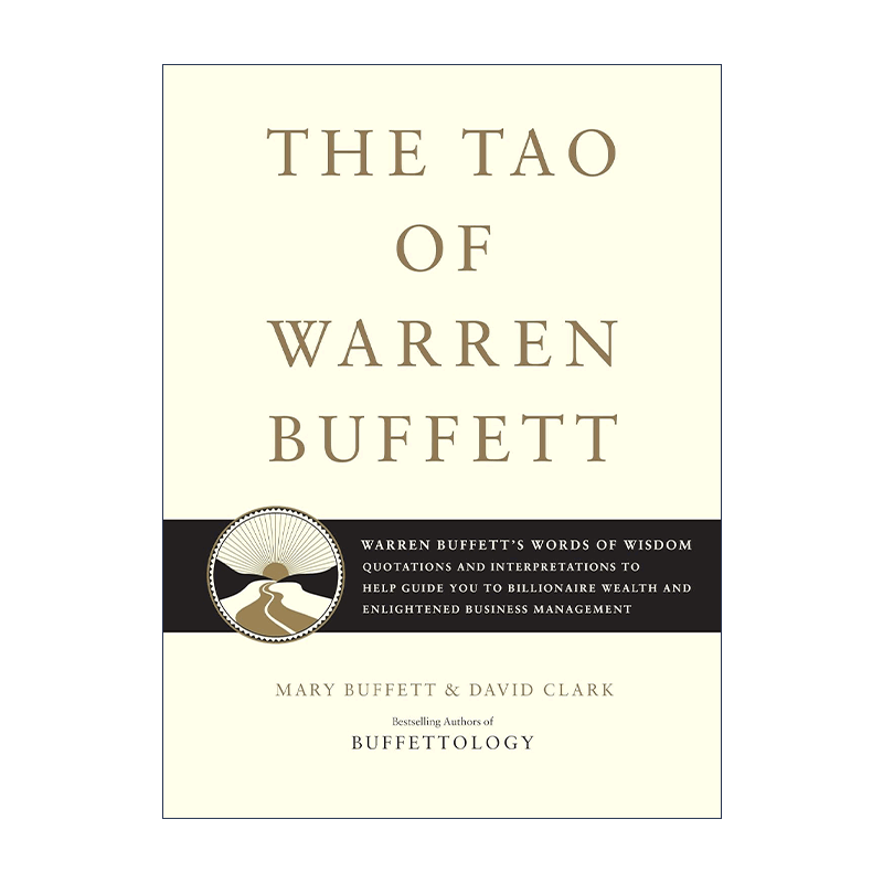 英文原版 The Tao of Warren Buffett 巴菲特之道 精装 Mary Buffett 英文版 进口英语原版书籍 - 图0