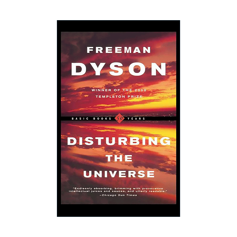 英文原版 Disturbing the Universe 宇宙波澜 科技与人类前途的自省 弗里曼·戴森回忆录 英文版 进口英语原版书籍 - 图0