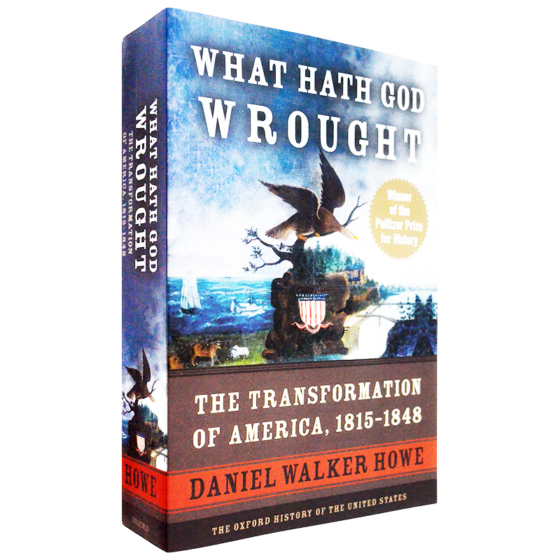 【现货】上帝创造了什么？美国的转型 What Hath God Wrought: The Transformation of America, 1815-1848 Daniel Walker Howe - 图3