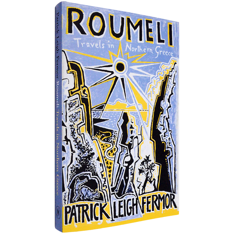 【现货】罗梅利阿：希腊北部游 Roumeli: Travels in Northern Greece 帕特里克•莱斯•弗莫尔 Patrick Leigh Fermor 散文游记 - 图3