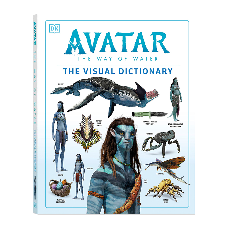 现货 DK 阿凡达2水之道设定集 英文原版 Avatar The Way of Water The Visual Dictionary 图鉴百科视觉图解字典词典 全彩精装大开 - 图3