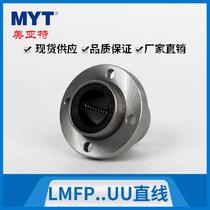 MYT original fit LMFP6 8 10 12 12 16 16 20 25 30 35 40UU flange linear sliding bearings