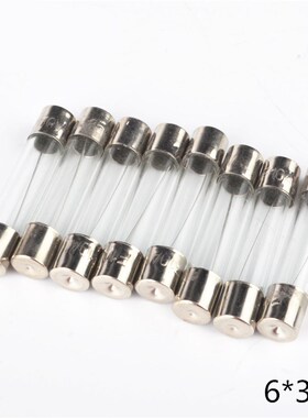 6*30 玻璃管保险丝 F1A 2A 3A 4A 5A 6A 7A 8A 10A 15A 20A 100只