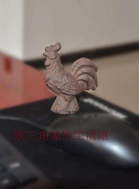 /铁公鸡家居饰品摆件阳台客厅卧室装饰铸铁纸镇工艺品公鸡创