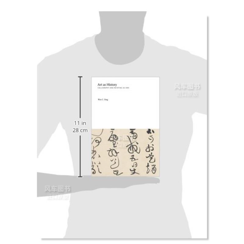 【预 售】艺术作为历史英文艺术总论历史理论评论进口原版书Art as History: Calligraphy and Painting as One精装Wen C. Fong Pr - 图0