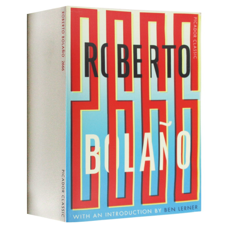 2666 Works By Roberto Bolano English Original Roberto Bolano Picador Classic English Original Books Imported English Books 2666 Works By Roberto Bolano English Original Roberto Bolano Picador Classic English Original Books Imported English Books