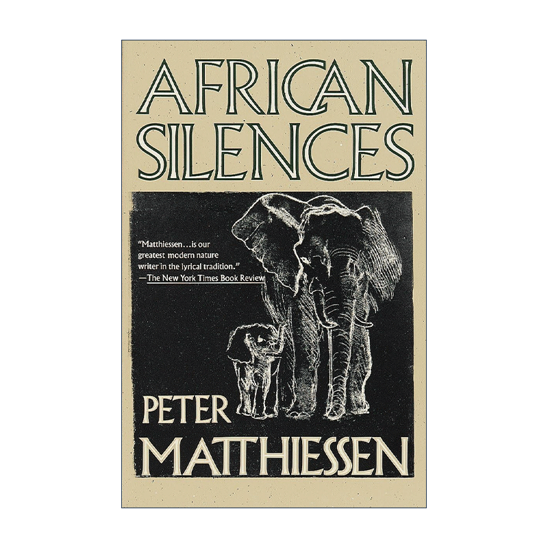 英文原版 African Silences 非洲的沉默 环境保护 野生动物 雪豹作者Peter Matthiessen 英文版 进口英语原版书籍
