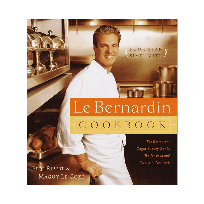 英文原版 Le Bernardin Cookbook 米其林三星餐厅简易食谱 精装 詹姆斯比尔德奖得主Eric Ripert 英文版 进口英语原版书籍