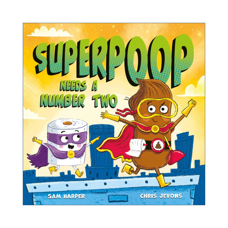 英文原版 Superpoop Needs a Number Two 大便超人的副手 儿童幽默搞笑绘本 插画师Chris Jevons 英文版 进口英语原版书籍 - 图0