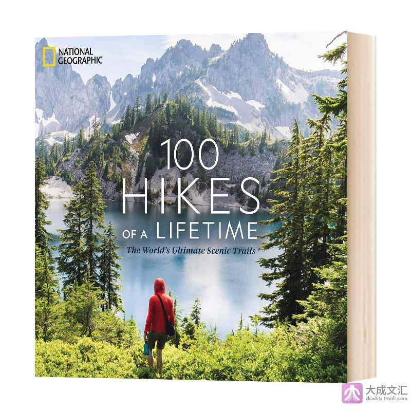 一生难忘的100次徒步旅行 英文原版 100 Hikes of a Lifetime 世界上的终极风景步道 Kate Siber 全英文版进口原版英语书籍 - 图0