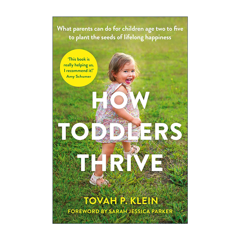 英文原版 How Toddlers Thrive 儿童怎样茁壮成长 如何培养快乐的孩子 托娃·克莱因 英文版 进口英语原版书籍