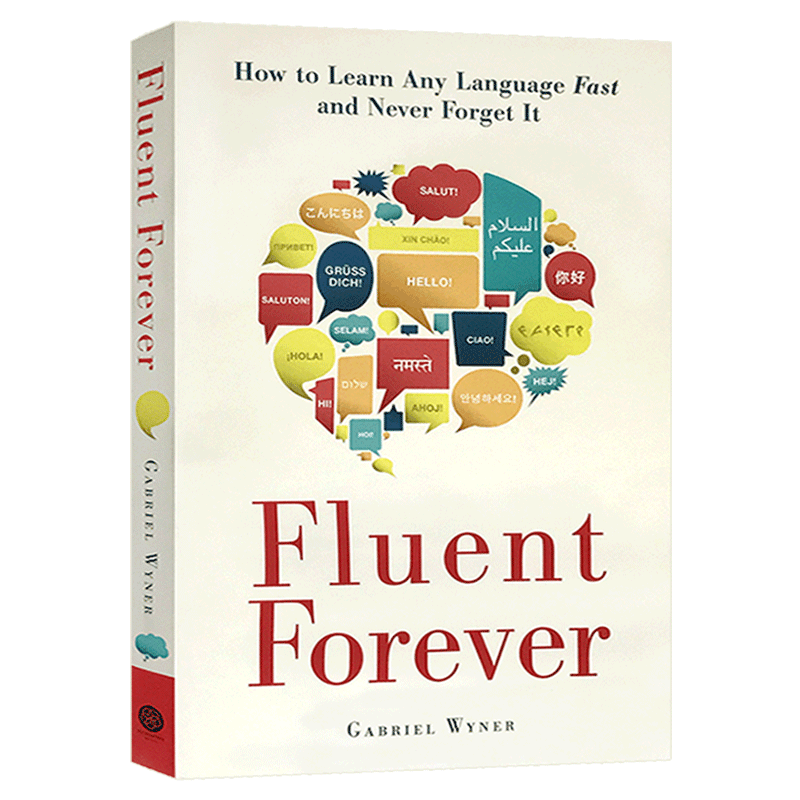 Fluent Forever 英文原版 外语流利说 如何快速学习一门语言且不忘记 英文版口语学习书籍 进口原版英语书