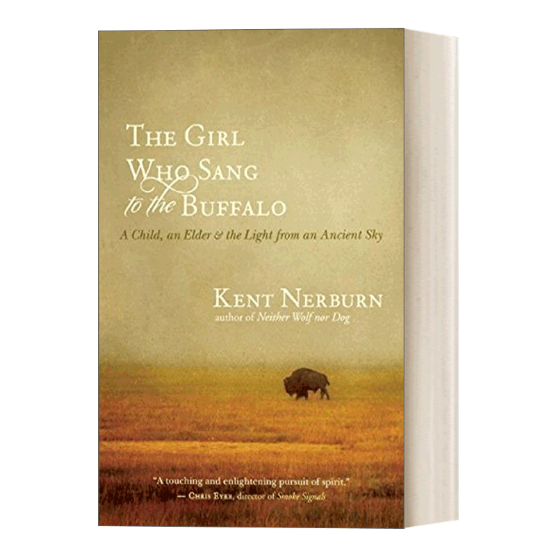 英文原版 The Girl Who Sang to the Buffalo 对着水牛唱歌的女孩 豆瓣推荐 种族研究 Kent Nerburn 英文版 进口英语原版书籍