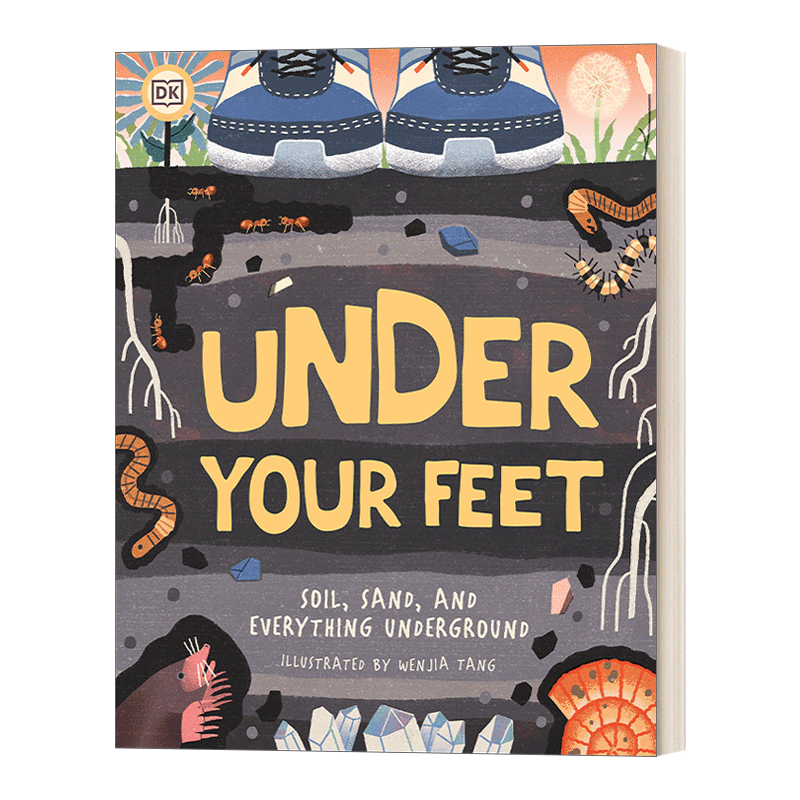 英文原版Under Your Feet... Soil Sand and Everything Underground 你脚下的秘密 儿童亲子自然知识科普绘本 美版 英文版进口书
