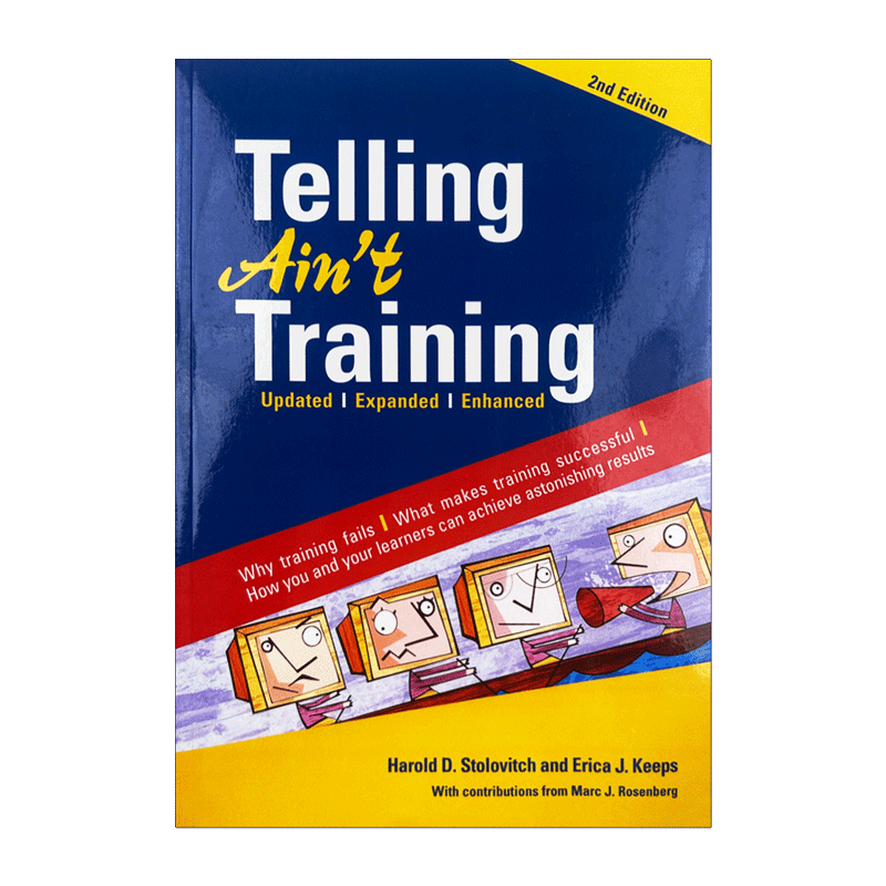 英文原版 Telling Ain't Training 2nd edition 交互式培训 让学习过程变得积极愉悦的成人培训新方法第二版 英文版 进口英语书籍