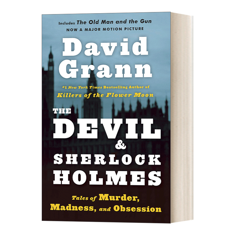 英文原版 The Devil and Sherlock Holmes 魔鬼与福尔摩斯 关于谋杀、疯狂与执念的故事 爱伦坡奖获得者David Grann 英文版 进口书