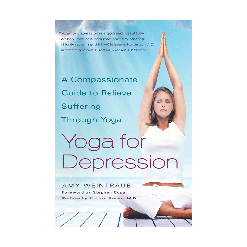 英文原版 Yoga for Depression 治疗抑郁症的瑜伽指南 双相情感障碍 焦虑 心理健康 Amy Weintraub 英文版 进口英语原版书籍