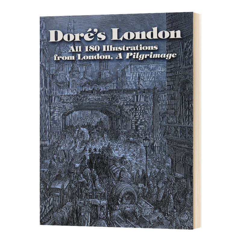 多雷版画伦敦插图集 Doré's London All 180 Illustration 英文原版 Gustave Dore 古斯塔夫多雷 The Doré Bible作者 英语书籍 - 图1