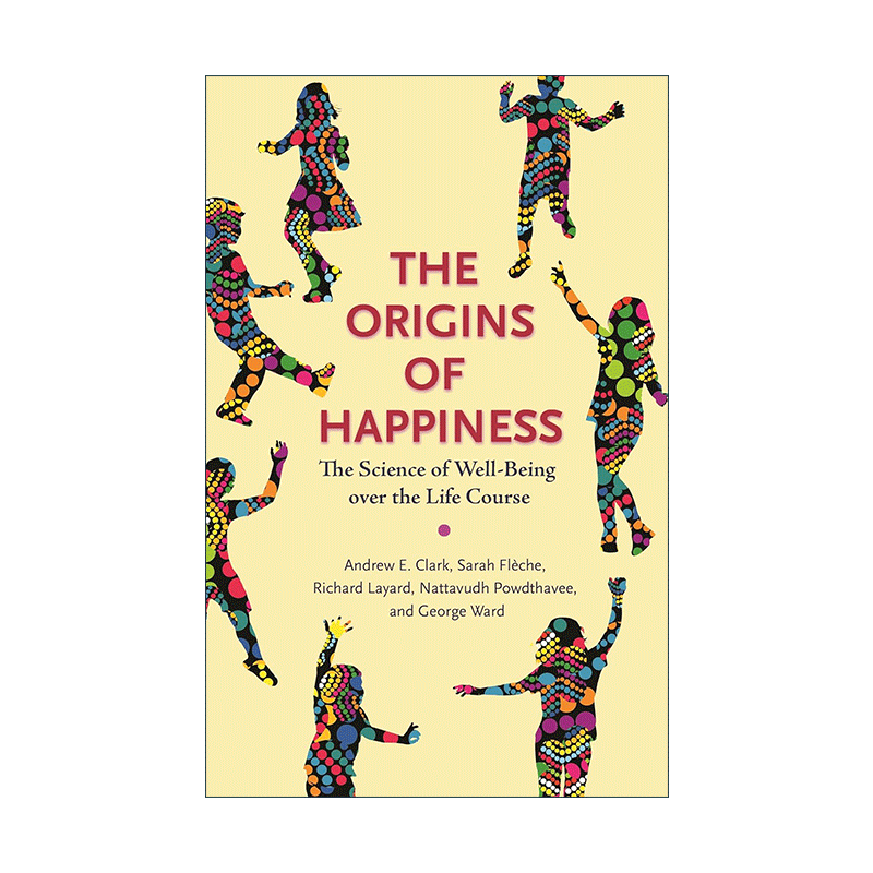 英文原版 The Origins of Happiness 幸福之源 良好生命体验的科学 Andrew E. Clark 精装英文版 进口英语原版书籍 - 图0