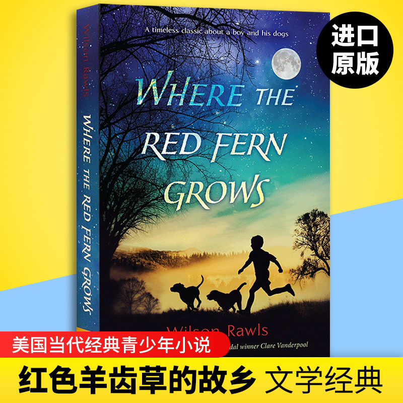 红色羊齿草的故乡 英文原版 Where the Red Fern Grows 威尔逊罗尔斯Wilson Rawls 青少年经典儿童文学小说 全英文版进口英语书籍 - 图2