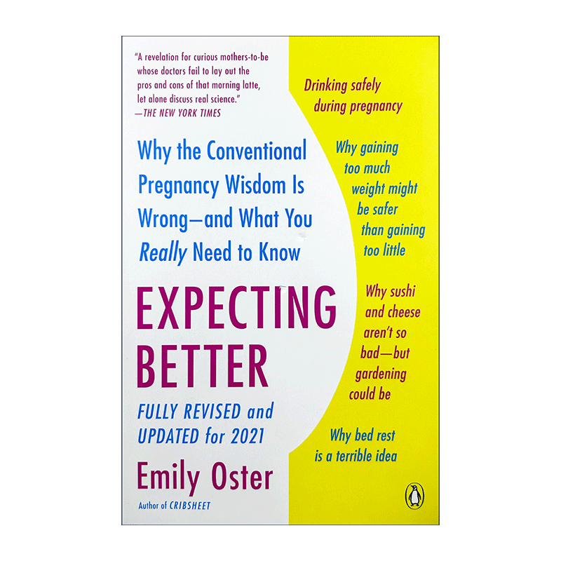 Expecting Better 期待更好 为什么传统的怀孕观念是错误的 英文原版 备孕百科 Emily Oster 进口英语书籍