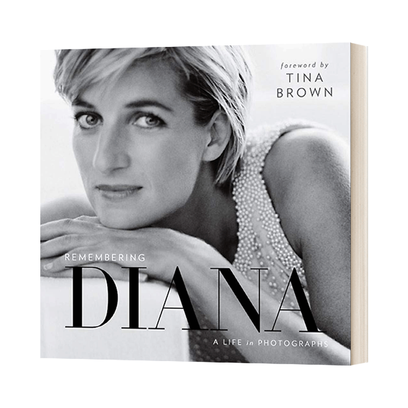 铭记戴安娜王妃 英文原版 Remembering Diana 纪念戴安娜王妃逝世20周年 摄影图册 精装英国王室 Tina Brown 进口英语原版书籍