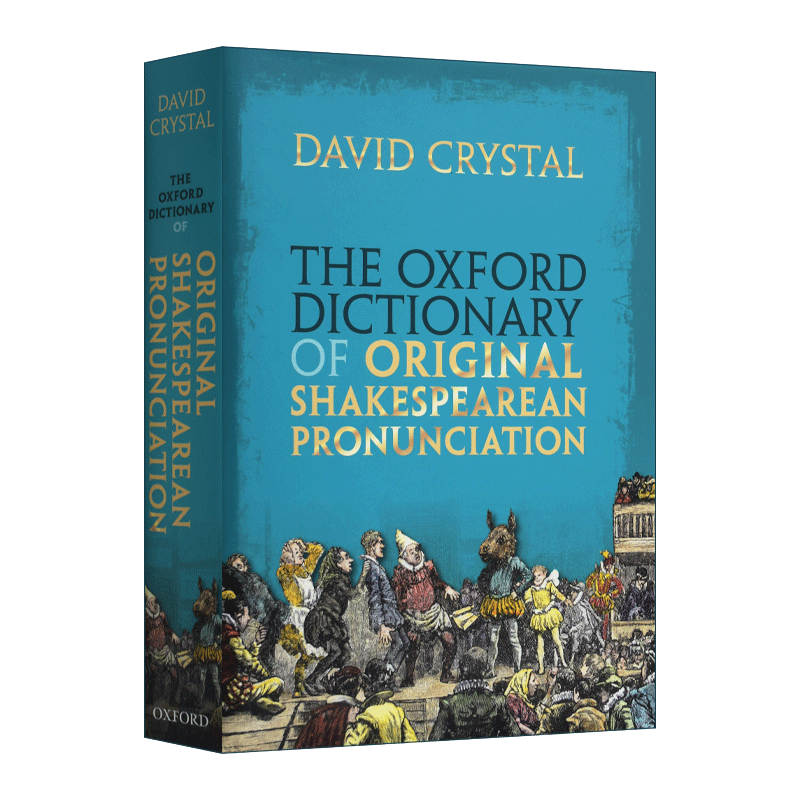 英文原版 The Oxford Dictionary of Original Shakespearean Pronunciation 牛津纯正莎士比亚发音词典 精装 英文版 进口英语书籍