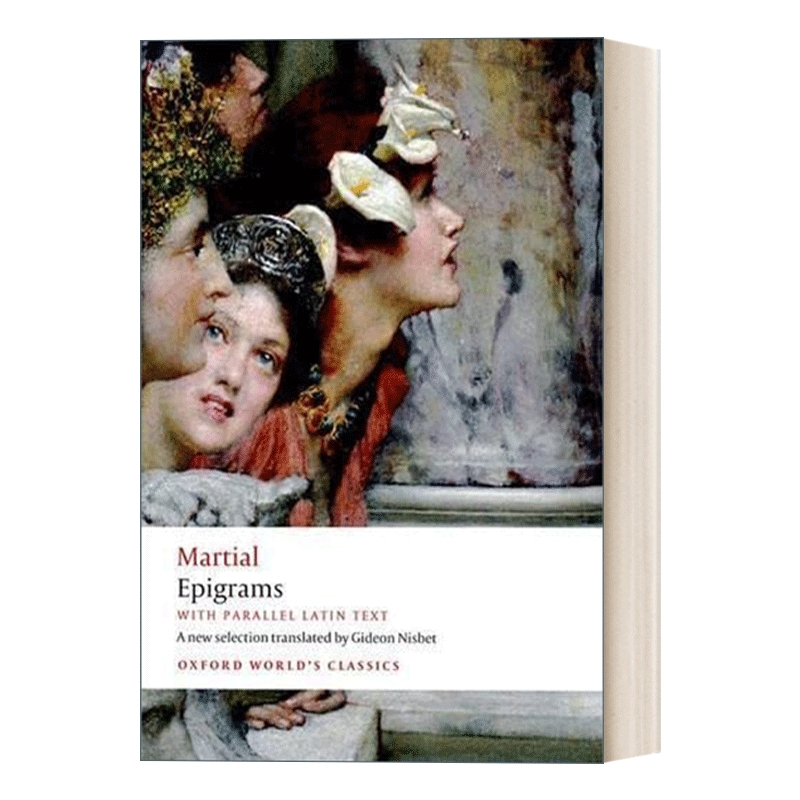 Epigrams With parallel Latin text 马提亚尔警句 附拉丁文文本 牛津世界经典系列 英文原版 - 图0