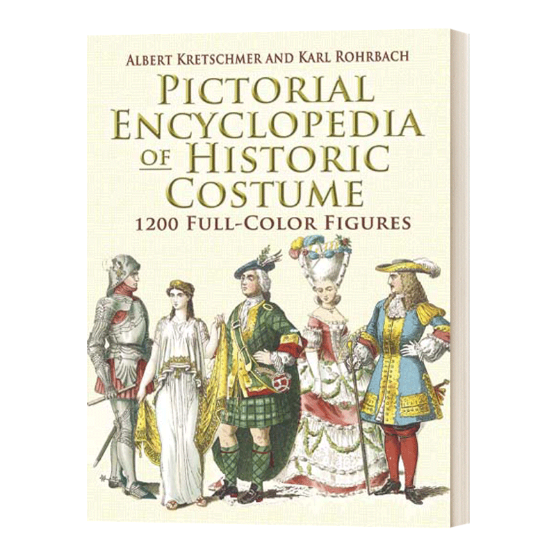 历史服装画报百科全书英文原版 Pictorial Encyclopedia of Historic Costume进口艺术英文版 Albert Kretschmer进口英语原版书-图0