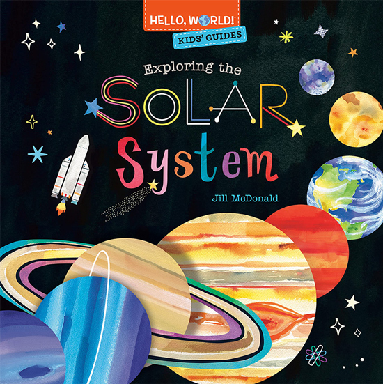 Hello World Kids' Guides: Exploring The Solar System 你好科学手册 精装 探索太阳系 英文原版 少儿科普百科绘本图画书 - 图0