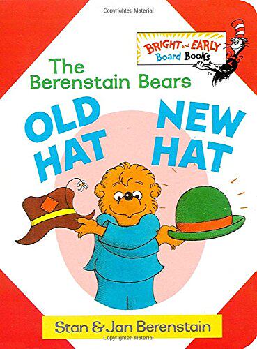 英文原版 Berenstain Bears 旧帽子新帽子 贝贝熊系列 Old Hat New Hat 纸板书 苏斯博士 - 图0