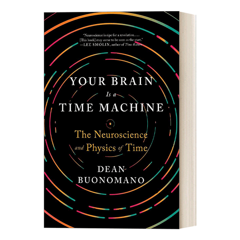 英文原版 Your Brain Is a Time Machine 你的大脑是一台时间机器 著名神经科学家迪恩·布奥诺马诺 英文版 进口英语原版书籍